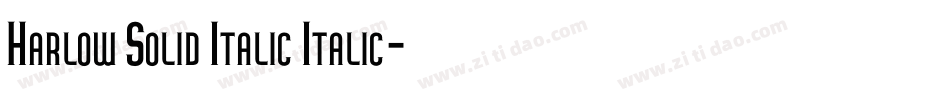 Harlow Solid Italic Italic字体转换